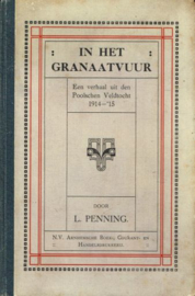 PENNING, L. - In het granaatvuur - 1e druk