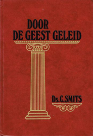 SMITS, C. - Door de Geest geleid