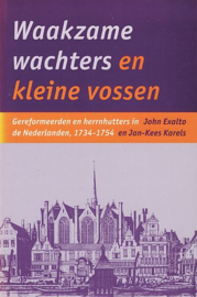 EXALTO, John  e.a. - Waakzame wachters en kleine vossen