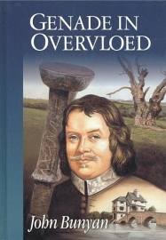 BUNYAN, J. - Genade in overvloed