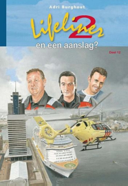 BURGHOUT, Adri - Lifeliner 2 en een aanslag? - deel 12