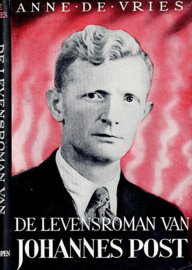VRIES, Anne de - De levensroman van Johannes Post