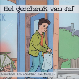 VOGELAAR-van MOURIK, Geesje - Het geschenk van Jef - Luisterboek/CD