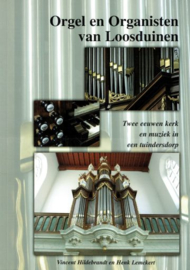 HILDEBRANDT, Vincent e.a. - Orgel en organisten van Loosduinen