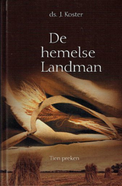 KOSTER, J. - De hemelse Landman