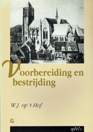 HOF, W.J. op 't - Voorbereiding en bestrijding