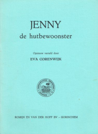 CORENWIJCK, Eva - Jenny de hutbewoonster