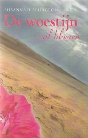 SPURGEON, Susannah - De woestijn zal bloeien