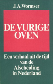 WORMSER, J.A. - De vurige oven