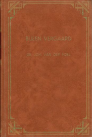 POEL, Joh. van der - Bijeen vergaard