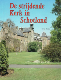 HOLTEN, F. van - De strijdende kerk in Schotland