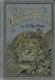 GERDES, E. - Het gouden oorijzer der Friezen