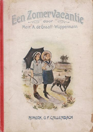 GRAAFF-WUPPERMANN, A. de - Een zomervacantie