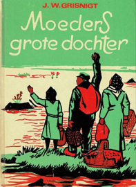 GRISNIGT, J.W. - Moeders grote dochter