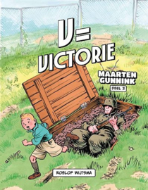 WIJTSMA, Roelof/KANIS, M. - V = victorie - deel 3 - STRIPBOEK