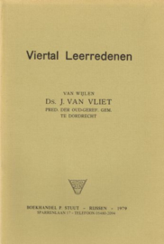 VLIET, J. van - Viertal Leerredenen