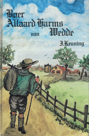 KEUNING, J. - Boer Allaard Harms van Wedde