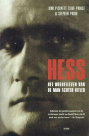 PICKNETT, Lynn e.a. - Hess het dubbelleven van de man achter Hitler