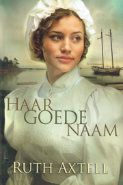 AXTELL, Ruth - Haar goede naam