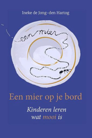 JONG-den HARTOG, Ineke de - Een mier op je bord (licht beschadigd)