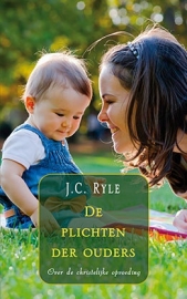 RYLE, J.C. - De plichten der ouders