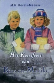 KARELS-MEEUSE, M.H. - Het kerstfeest van Ries en Maaike