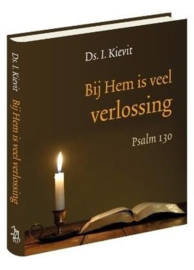 KIEVIT, I. - Bij Hem is veel verlossing