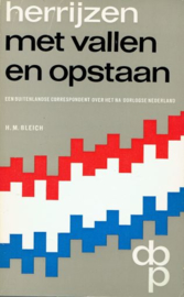 BLEICH, H.M. - Herrijzen met vallen en opstaan