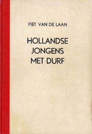 LAAN, Piet van der - Hollandse jongens met durf