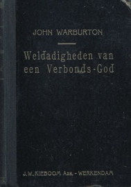 WARBURTON, John - Weldadigheden van een Verbonds-God