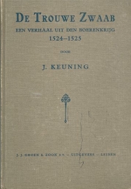 KEUNING, J. - De trouwe Zwaab