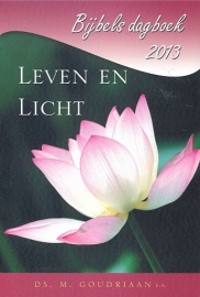 BIJBELS DAGBOEK - Leven en Licht 2013