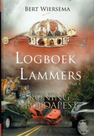 WIERSEMA, Bert - De koning van Boedapest - Logboek Lammers deel 5