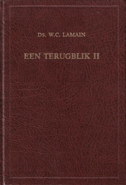 LAMAIN, W.C. - Een terugblik - deel 2