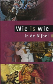 Wie is wie in de Bijbel
