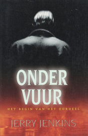 JENKINS, Jerry B. - Onder vuur