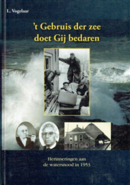 VOGELAAR, L. - ’t Gebruis der zee doet Gij bedaren