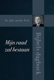 POEL, Joh. van der - Mijn raad zal bestaan