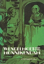 ZEEUW, P. de - Wendelmoet van Monnikendam