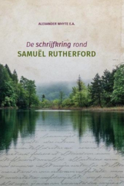 WHYTE, Alexander e.a. - De schrijfkring rond Samuël Rutherford (licht beschadigd)