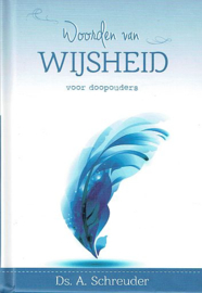 SCHREUDER, A. - Woorden van wijsheid voor DOOPOUDERS