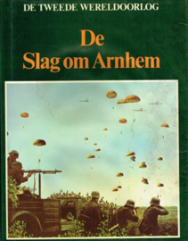 TWEEDE WERELDOORLOG -  De slag om Arnhem
