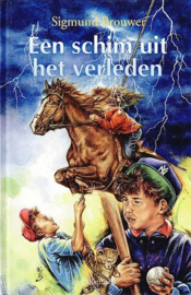 BROUWER, Sigmund - Een schim uit het verleden