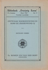 SIBBES, Richard - Ontwaak Noordenwind en kom gij zuidenwind 1e preek (BOK)