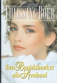 THIJSSING-BOER, Henny - Een bruidsboeket als symbool