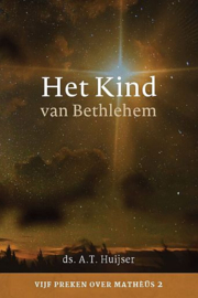 HUIJSER, A.T. - Het Kind van Bethlehem