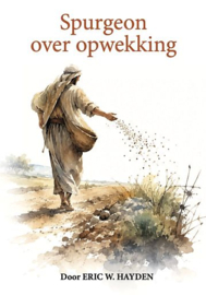 HAYDEN, Eric W. - Spurgeon over opwekking