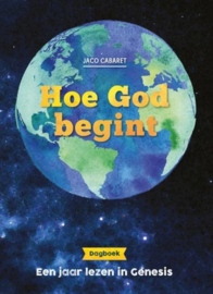 CABARET, Jaco - Hoe God begint - dagboek over Genesis 14+