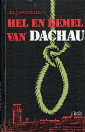 OVERDUIN, Jan - Hel en hemel van Dachau