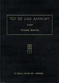 BOSTON, Thomas - Tot de dag aankomt